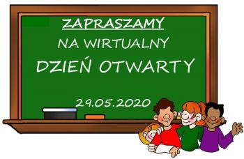Napis na szkolnej tablicy: Zapraszamy na wirtualny dzień otwarty