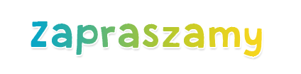 zielony napis: zapraszamy!